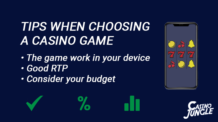 Tips when choosing a casino game